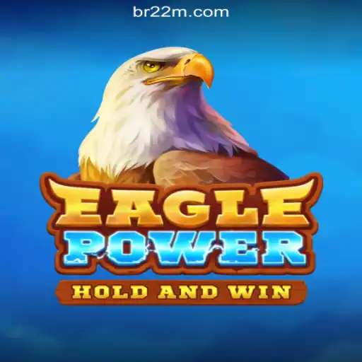 Exploring EaglePower: Unveiling Brazil's #1 Online Slots Experience on the 22M.com Platform
