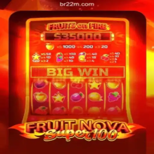 FruitNovaSuper100: A Thrilling Slot Experience on the 22M.com Platform