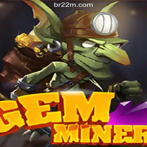Unearth Excitement with GemMiner on 22M.com