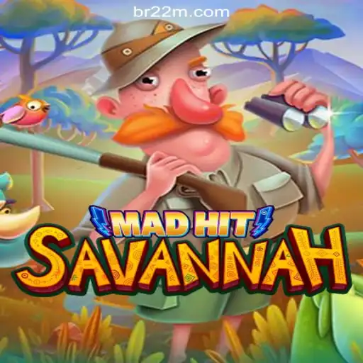 MadHitSavannah: An Exciting New Addition to 22M.com Platform - Online Slots Brasil #1