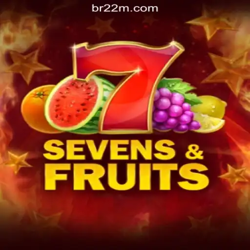 Experience the Thrills of SevensFruits on 22M.com: The Premier Online Slots Platform in Brazil
